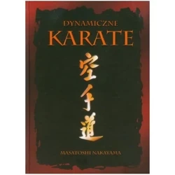 Dynamiczne Karate - NAKAYAMA MASATOSHI