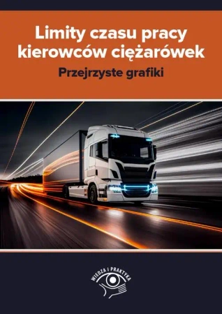 eBook Limity czasu pracy kierowców ciężarówek – przejrzyste grafiki - Praca zbiorowa mobi epub