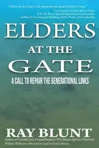 Elders at the Gate - Ray Blunt