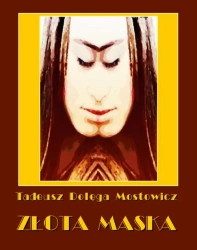 eBook Złota maska - Tadeusz Dołęga-Mostowicz mobi epub