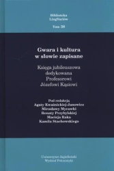 Gwara i kultura w słowie zapisane - praca zbiorowa