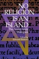No Religion is an Island - Edward W. Bristow