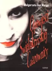 Opowieści świętokrzyskiej czarownicy - Małgorzata Margo Guz