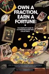 Own a Fraction, Earn a Fortune - Michael Fox-Rabinovitz