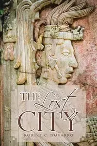 The Lost City - Robert C. Novarro
