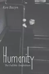 Humanity - Ken Bazyn