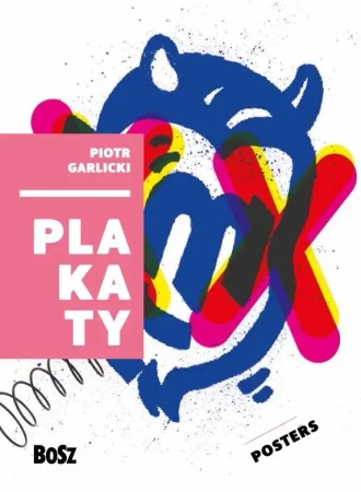 Garlicki. Plakaty - Dorota Folga-Januszewska
