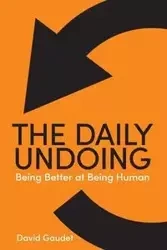 The Daily Undoing - David Gaudet