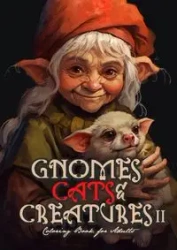 Gnomes, Cats and Creatures Coloring Book for Adults Vol. 2 - Publishing Monsoon