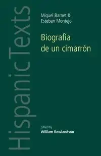 Biografía de un cimarrón - Rowlandson William