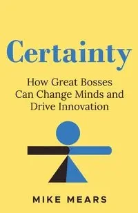 Certainty - Mike Mears