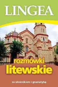 Rozmówki litewskie ze słownikiem i gramatyką wyd.1 - Praca zbiorowa