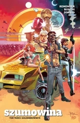 Szumowina T.3 Goldenbrowneye - Rick Remender, Roland Boschi, Moreno Dinisio