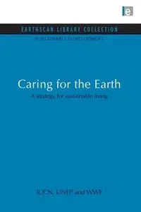 Caring for the Earth - (Iucn) The World Conservation Union
