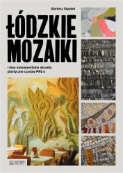 Łódzkie mozaiki - Bartosz Stępień
