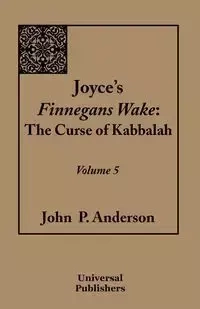 Joyce's Finnegans Wake - Anderson John P.
