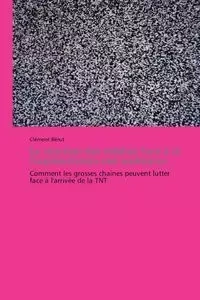 La réaction des médias face à la  fragmentation des audiences - BERUT-C