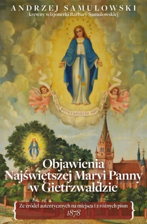 Objawienia NMP w Gietrzwałdzie - Andrzej Samulowski