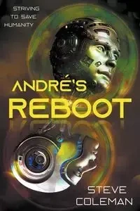 André's Reboot - Coleman Steve