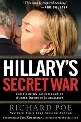 Hillary's Secret War - Richard Poe