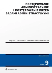 Postępowanie administracyjne i postępowanie.. - Wojciech Chróścielewski, Paweł Dańczak, Jan Tarno