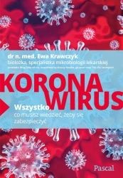 eBook Koronawirus. Wszystko, co musisz wiedzieć, żeby się zabezpieczyć - Ewa Krawczyk epub mobi