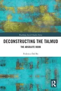 Deconstructing the Talmud - Bo Federico Dal