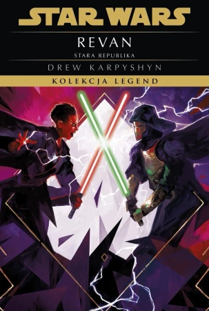 Star Wars. Kolekcja Legend. Stara Republika. Revan - Drew Karpyshyn
