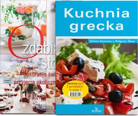 Pakiet: Ozdabianie stołów + Kuchnia grecka - praca zbiorowa