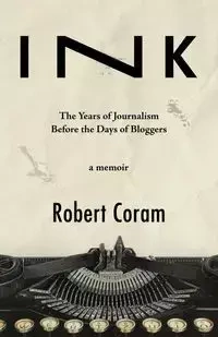 INK - Robert Coram