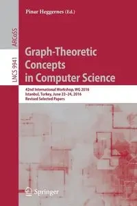 Graph-Theoretic Concepts in Computer Science - Heggernes Pinar