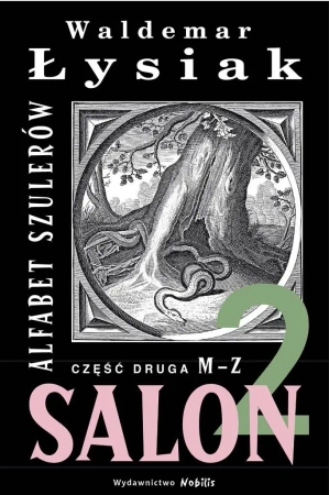 Alfabet Szulerów Salon 2 cz.2 M-Z - Waldemar Łysiak