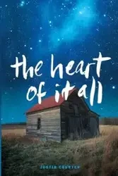 The Heart of It All - Justin Courter