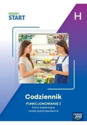 Pewny Start. Codziennik. Funkcjonowanie 2 poz. H - praca zbiorowa