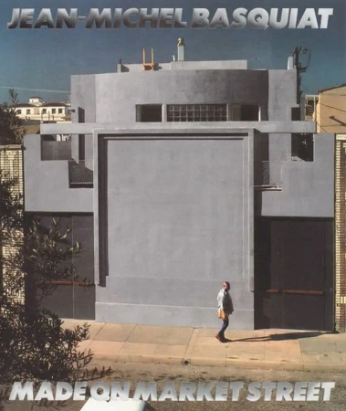 Jean-Michel Basquiat. Made On Market Street - Lisane Basquiat