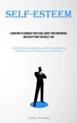 Self-Esteem - Sidney Friedman