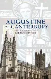 Augustine of Canterbury - Robin Mackintosh