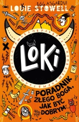 Loki. Poradnik złego boga, jak być dobrym - Louie Stowell