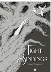 Tight Bindings - Sarah Temporal