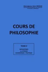 COURS DE PHILOSOPHIE TOME II - GRENIER Henri