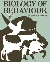 Biology of Behaviour - Broom Donald M.