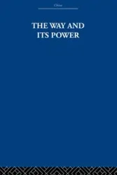 The Way and Its Power - Arthur Estate The Waley