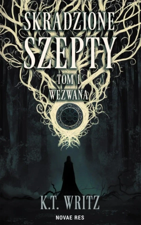 eBook Skradzione szepty. Wezwana - K.T. Writz epub mobi