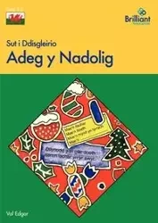 Sut I Ddisgleirio Adeg y Nadolig - Edgar Val