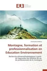 Montagne, formation et professionnalisation en education environnement - ANDREUX-C