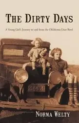 The Dirty Days - Norma Welty