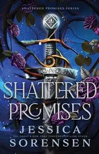 Shattered Promises - Sorensen