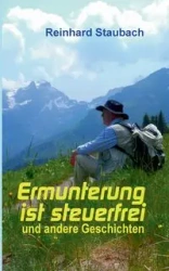 Ermunterung ist steuerfrei - Staubach Reinhard