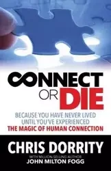 Connect or Die - Chris Dorrity