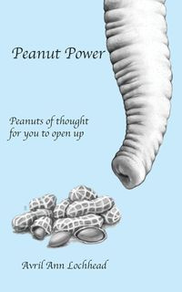 Peanut Power - Avril Ann Lochhead
